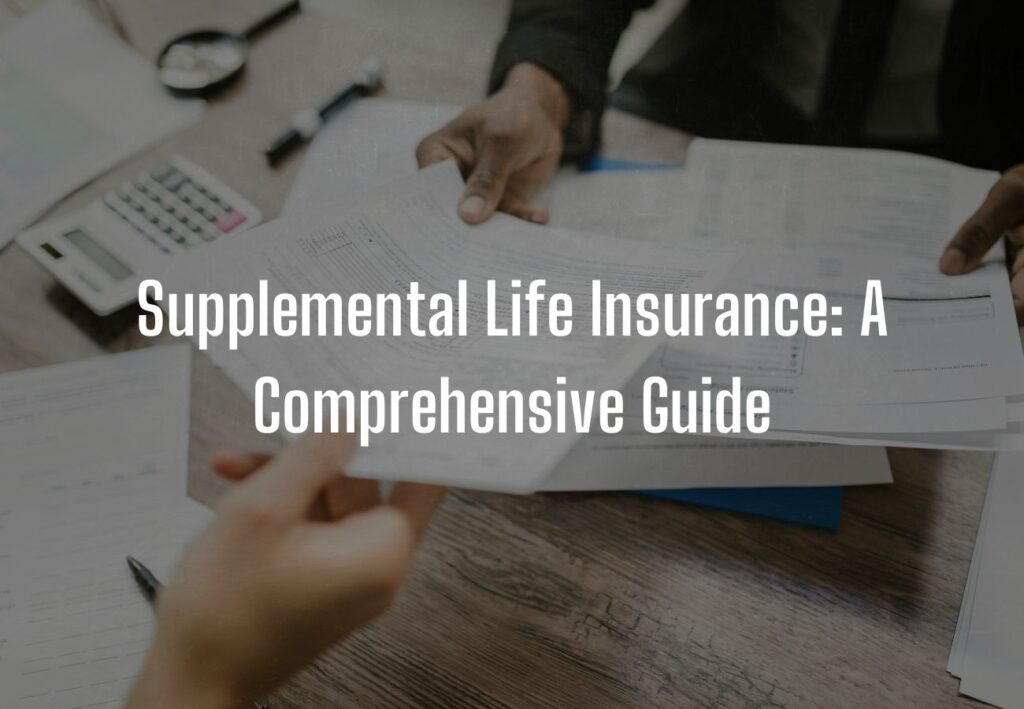Supplemental Life Insurance